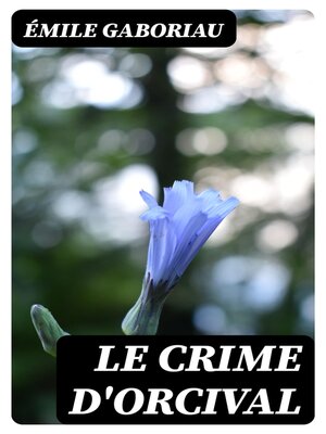 cover image of Le crime d'Orcival